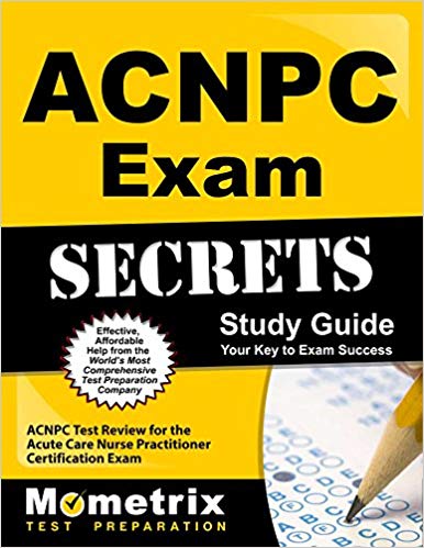 خرید ایبوک ACNPC Exam Secrets Study Guide: ACNPC Test Review for the Acute Care Nurse Practitioner Certification Exam دانلود ACNPC آزمون اسرار راهنمای مطالعه: ACNPC تست نقد برای مراقبت از حامل مراقبت از پرستار آزمون صدور گواهینامه گیگاپیپر
